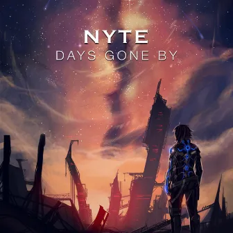 Days Gone By by Nyte