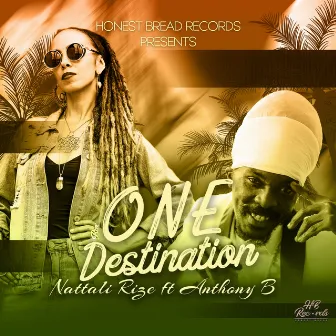 One Destination by Nattali Rize