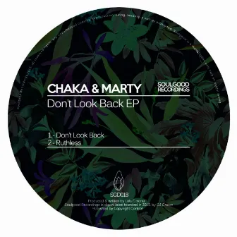 Don't Look Back by Chaka & Marty