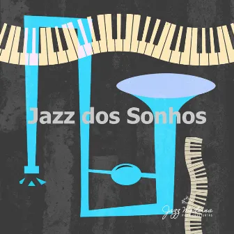 Jazz dos Sonhos by Unknown Artist