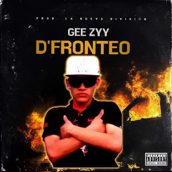 DeFronteo by Gee Zyy