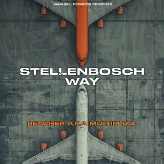 Stellenbosch Way by Reacher a.k.a Multiplug