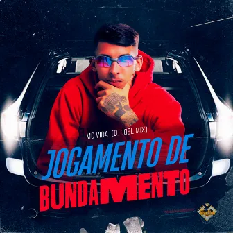 Jogamento de Bundamento by mc vida