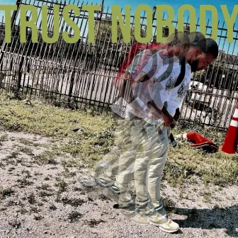 Trust Nobody by Wan Doe