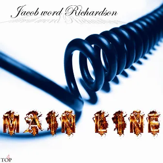 Main Line by Jacob word Richardson