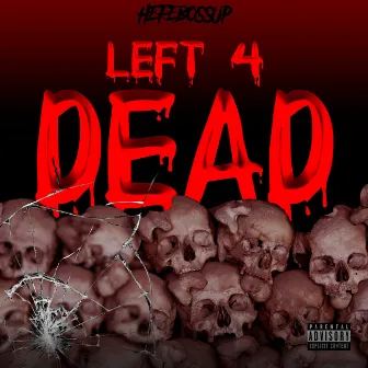 Left 4 Dead by Hefebossup