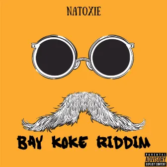 Bay Koke Riddim by Natoxie