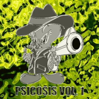 PSICOSIS, Vol. 1 by Kid Pingo