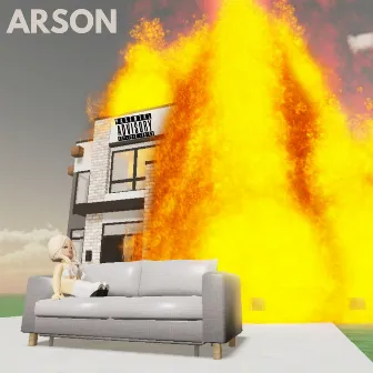 ARSON by FLOPTROPICAN NATIONAL