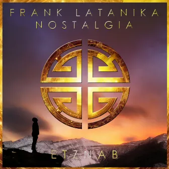 Nostalgia by Frank Latanika