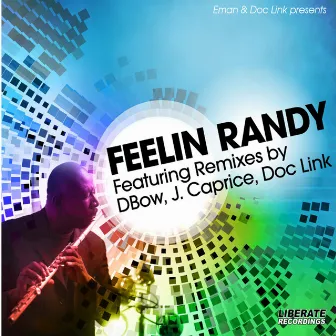 Feelin' Randy by Randy Muller