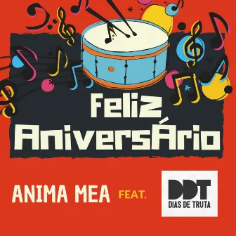 Feliz Aniversário by Anima Mea