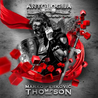 Antologija - Marko Perković Thompson by Marko Perković Thompson