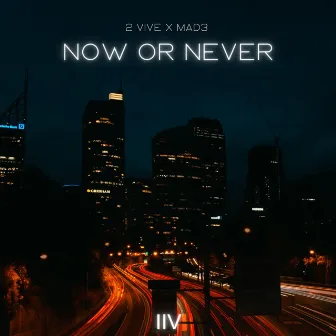 Now Or Never by MAD3