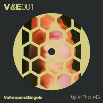 Up In That A$$ by Volkmann & Engels