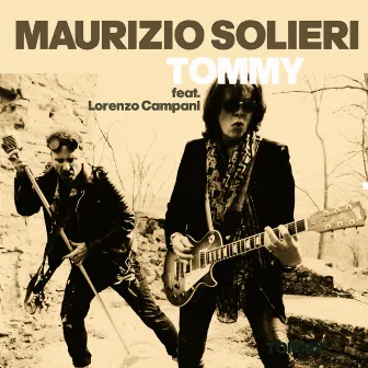 Tommy by Maurizio Solieri