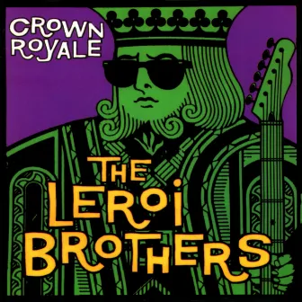 Crown Royale by The LeRoi Brothers