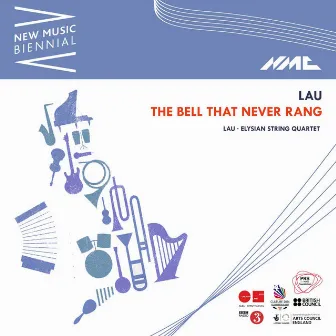 Lau: The Bell That Never Rang (New Music Biennial) [Live] by Martin Green