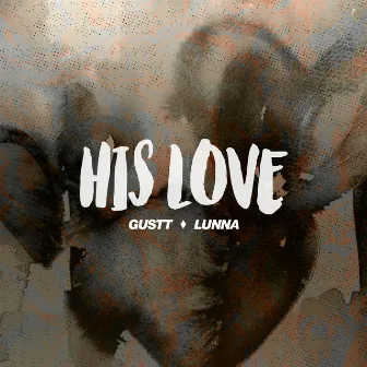 His Love by Lunna