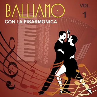 Balliamo con la fisarmonica, Vol. 1 by Roberto Bottini