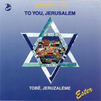 To You, Jerusalem by Healing Classic