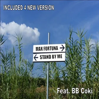 Stand By Me (feat. BB Coki) by Max Fortuna