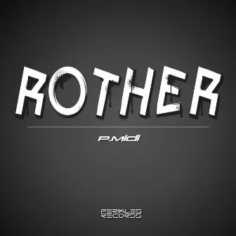 Rother by P-Midi