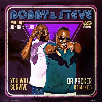 You Will Survive by Bobby & Steve