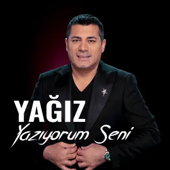 Yazıyorum Seni by Yağız