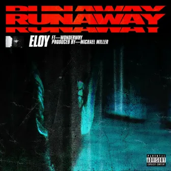 Runaway by Eloy