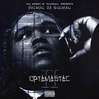 Optimistic 2 by Pacman da Gunman