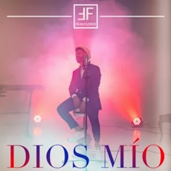 Dios mío by Fran Flores