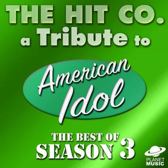 A Tribute to American Idol the Best of Season 3 by Unknown Artist