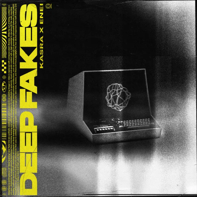 Deep Fakes EP