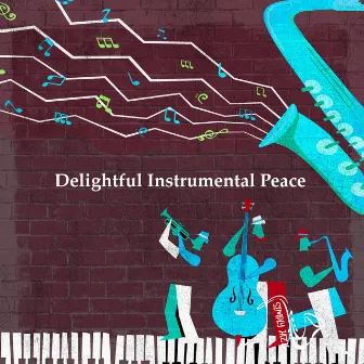 Delightful Instrumental Peace by Simply Jazz