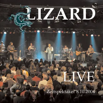 Live Zeltspektakel 8.10.2004 by Lizard