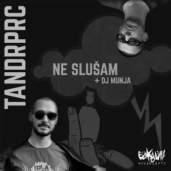 Ne Slušam by Tandrprc