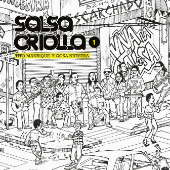 Salsa Criolla 1 by Cosa Nuestra De Tito Manrique