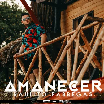 Amanecer by Raulito Fabregas