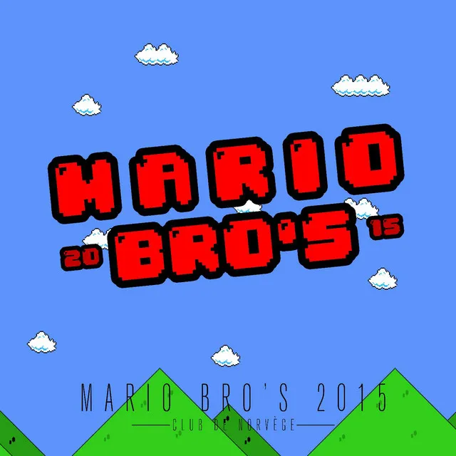 Mario Bro's 2015