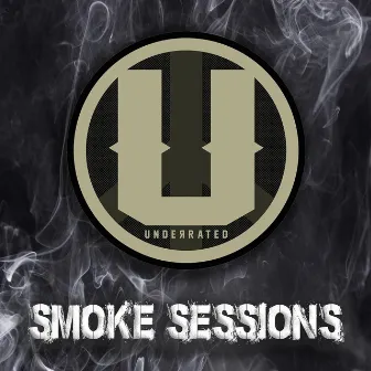 Smoke Sessions by Underrated