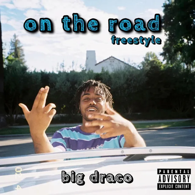 On The Road Freestyle