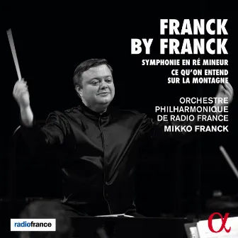 Franck by Franck by Mikko Franck