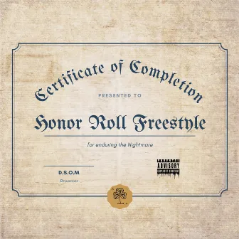 Honor Roll Freestyle by D.S.O.M