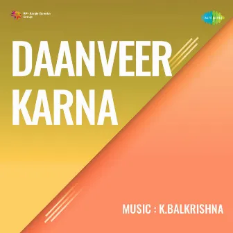 Daanveer Karna (Original Motion Picture Soundtrack) by Unknown Artist