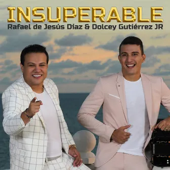 Insuperable by Rafael De Jesús Díaz