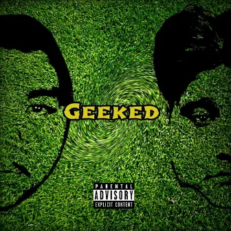 Geeked by Lilsgrob