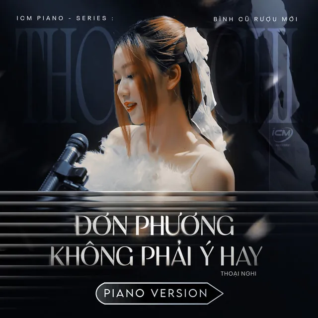 Đơn Phương Không Phải Ý Hay - Piano Version