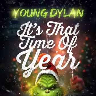 It's That Time of Year by Young Dylan