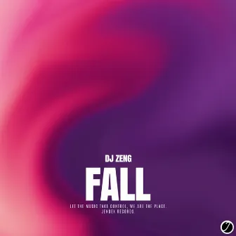 Fall by DJ Zeng